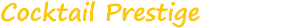 Cocktail Prestige