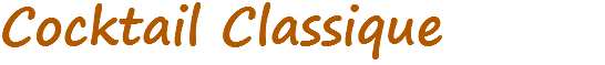 Cocktail Classique